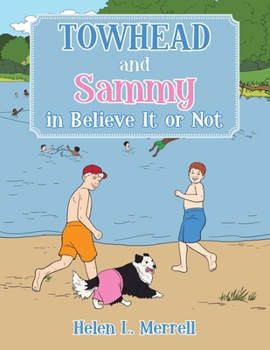 Paperback Towhead and Sammy in Believe It or Not Book