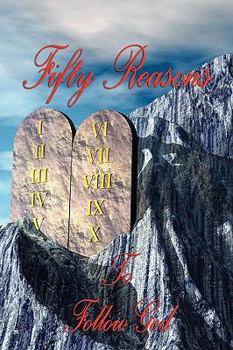 Paperback Fifty Reasons to Follow God Book