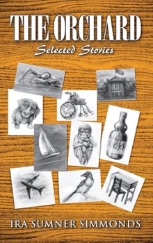 Hardcover The Orchard: Selected stories Book
