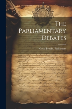 Paperback The Parliamentary Debates Book