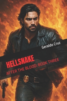 Paperback Hellsnake: (After the Blood: Book Three) Book