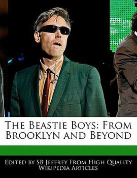 Paperback The Beastie Boys: From Brooklyn and Beyond Book