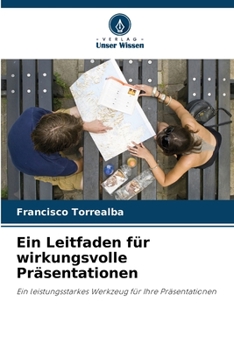 Paperback Ein Leitfaden für wirkungsvolle Präsentationen [German] Book