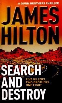 Paperback Search and Destroy: A Gunn Brothers Thriller Book