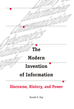 Paperback The Modern Invention of Information: Discourse, History, and Power Book