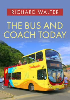 Paperback The Bus and Coach Today Book