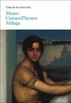 Paperback Carmen Thyssen Malaga Museum Collection Guide Book