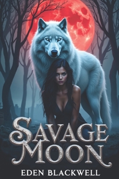 Paperback Savage Moon: A Wolf Shifter Dark Omegaverse Romance Book