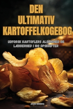 Paperback Den Ultimativ Kartoffelkogebog [Danish] Book