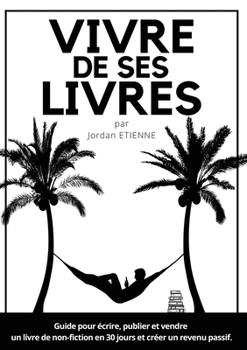Paperback Vivre de ses livres [French] Book