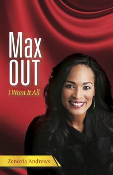 Paperback MaxOUT: I Want It All Book