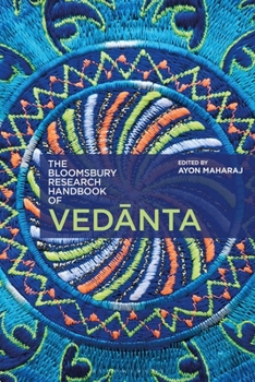 Paperback The Bloomsbury Research Handbook of Vedanta Book