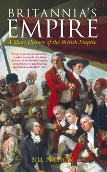 Paperback Britannia's Empire: A Short History of the British Empire Book