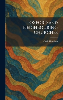 OXFORD and NEIGHBOURING CHURCHES