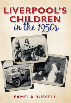 Paperback Liverpool's Children in the 1950s Book