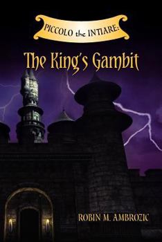 Paperback Piccolo the Intiare: The King's Gambit Book