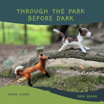 Paperback THROUGH THE PARK BEFORE DARK Book