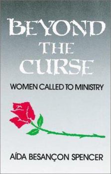 Paperback Beyond the Curse: Women Called to Ministry Book