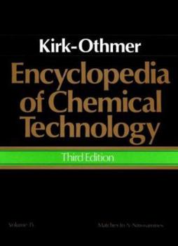 Hardcover Encyclopedia of Chemical Technology, Matches to Nitrosamines Book