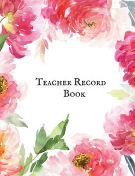 Paperback Teacher Record Book: Attendance Book for Teachers Book