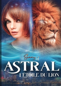 Paperback Astral: l'étoile du Lion [French] Book