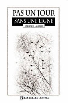 Paperback Pas un Jour Sans une Ligne [French] Book