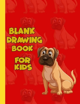 Paperback Blank Drawing Book for kids: 110 Pages, 8.5" x 11" Large Sketchbook Journal White Paper (Blank Drawing Books) Book