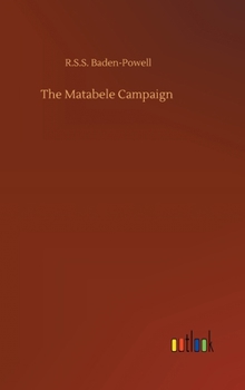 Hardcover The Matabele Campaign Book
