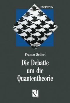 Paperback Die Debatte Um Die Quantentheorie [German] Book
