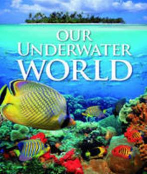 Paperback Our Underwater World (Focus on Series) Book