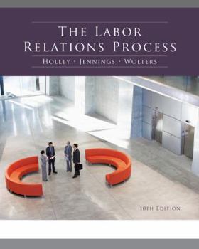 Hardcover The Labor Relations Process Book