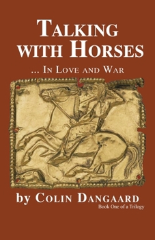 Paperback Talking with Horses: ... in Love and War Book