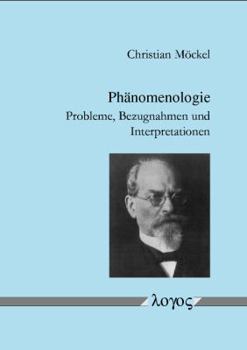 Paperback Phanomenologie: Probleme, Bezugnahmen Und Interpretationen [German] Book