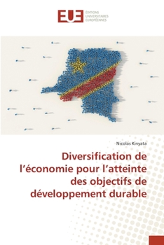 Paperback Diversification de l'économie pour l'atteinte des objectifs de développement durable [French] Book