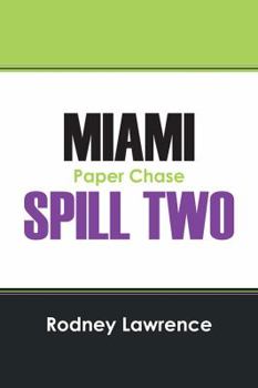 Paperback Miami Spill Two: Paper Chase Book