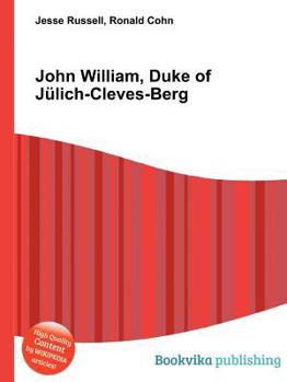 Paperback John William, Duke of Julich-Cleves-Berg Book