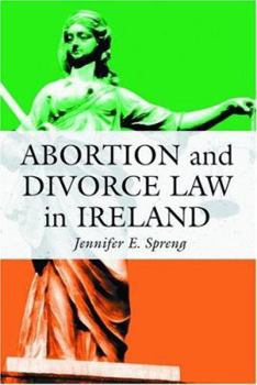 Paperback Abortion and Divorce Law in Ireland Book