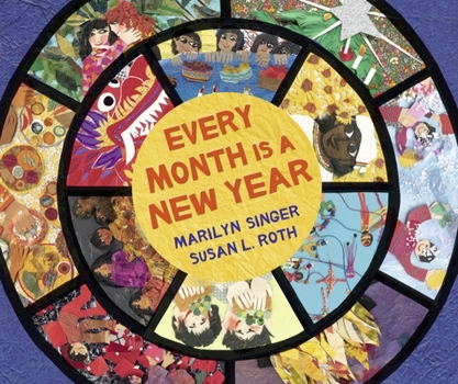 Hardcover Every Month Is a New Year: Celebrations Around the World Book