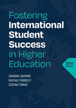 Paperback Fostering International Student Success in Higher Education, Second Edition Book