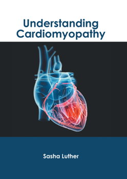 Hardcover Understanding Cardiomyopathy Book