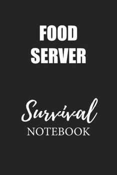 Paperback Food Server Survival Notebook: Small Undated Weekly Planner for Work and Personal Everyday Use Habit Tracker Password Logbook Music Review Playlist D Book