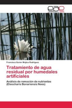 Paperback Tratamiento de agua residual por humedales artificiales [Spanish] Book