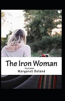 The Iron Woman Illustrated