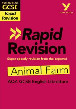 Paperback York Notes for Aqa GCSE Rapid Revision: Animal Farm Catch Up, Revise and Be Ready for and 2023 and 2024 Exams and Assessments Book