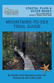 Paperback Mountains-To-Sea Trail: Coastal Plain & Outer Banks Book