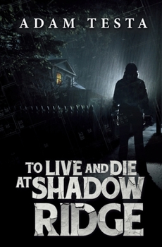 Paperback To Live and Die at Shadow Ridge Book