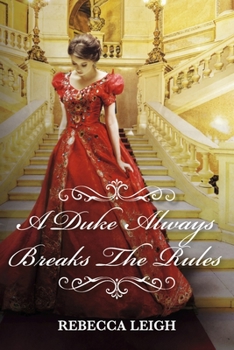 Paperback A Duke Always Breaks the Rules: Volume 3 Book