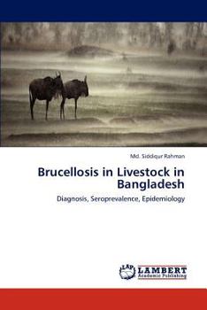 Paperback Brucellosis in Livestock in Bangladesh Book