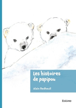 Paperback Les histoires de Papipou [French] Book