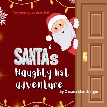 Paperback Santa's Naughty List Adventure: Christmas story Book